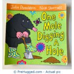 One Mole Digging A Hole Paperback Book