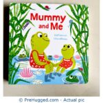 Mummy and Me - New Board Book