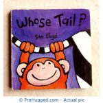 Whose Tail By Sam Llyod Board Book