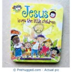 Jesus Loves the Little Children Board Book