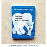 Polar Bear Polar Bear What Do You Hear? Board book