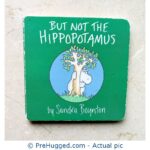 But Not the Hippopotamus - Sandra Boynton