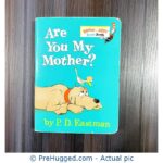 Are You My Mother? By P. D. Eastman