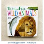 DK Touch and Feel Wild Animals Board Book