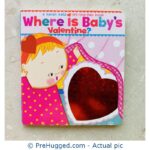 Where Is Baby's Valentine? : A Lift-the-Flap Book Board book