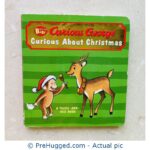 Curious George Curious About Christmas Board book - Touch and Feel