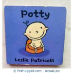 Potty (Leslie Patricelli board books) Board book