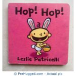 Hop! Hop! (Leslie Patricelli board books)