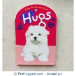 Baby Touch and Feel: Hugs Board book