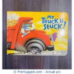 My Truck Is Stuck! Board book