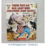 There Was an Old Lady Who Swallowed Some Leaves!