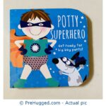 Potty Superhero: Get Ready for Big Boy Pants!