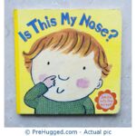 Is This My Nose? Board book