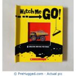 Watch Me Go! Board book