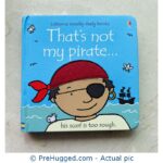 That's Not My Pirate (Usborne Touchy Feely) Board book