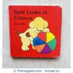Spot Looks at Colours Board book