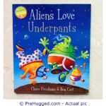 Aliens Love Underpants - Claire Freedman