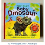Roar! Roar! Baby Dinosaur: The Best Noisy Dinosaur Book Ever!