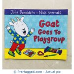 Goat Goes to Playgroup by Julia Donaldson