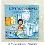 Love You Forever - Robert Munsch