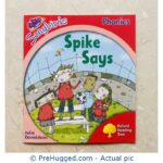 Songbirds Phonics – Spike Says by Julia Donaldson – Level 4 Oxford Reading Tree