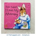 Peter Rabbit's I Love My Mommy