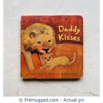 Daddy Kisses by Anne Gutman