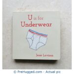 U is for Underwear