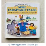 The Usborne Book of MORE FARMYARD TALES