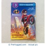 STEP INTO READING - THE INCREDIBLE ELASTIGIRL