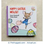 Happy Easter Mouse! (If You Give...) Board book
