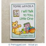 I Will Talk to You Little One: Read to Your Baby Board book