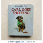 Alexandra Day Carl Goes Shopping