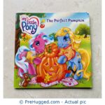 My Little Pony The Perfect Pumpkin Paperback
