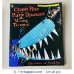 Captain Flinn and the Pirate Dinosaurs the Missing Treasure