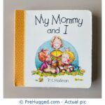 My Mommy And I By P.K. Hallinan