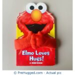 Elmo Loves Hugs A HUGS BOOK