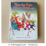 Twas the Night Before Christmas by Clement Clarke Moore