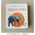 My First Book of - Opposites