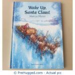 Wake Up Santa Claus! Marcus Pfister