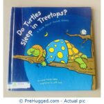 Do Turtles Sleep in Treetops? A Book About Animal Homes