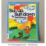Sun up Sun down By Gail Gibbons