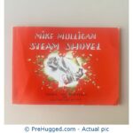 Mike Mulligan And His Steam Shovel