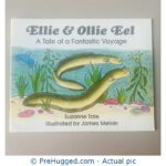 Ellie & Ollie Eel - A Tale of a Fantastic Voyage