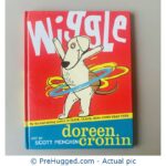 Wiggle by Doreen Cronin