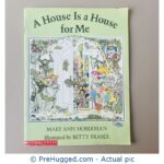 A House Is a House for Me