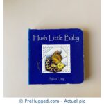 Hush Little Baby by Sylvia Long