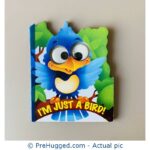 I'm Just A Bird!