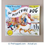 The Detective Dog by Julia Donaldson
