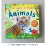 DK Growl! Howl! Animals - The best noisy animal book ever